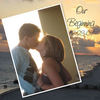 Our beginning - Romance Photo Book