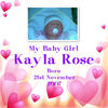 Kayla Rose - Baby Photo Book