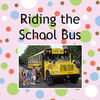 Riding the Bus - Education Photo Book