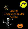 Lustige Gruseleien in der Goethe - Education Photo Book