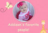 Addie's favorite people - Baby Photo Book